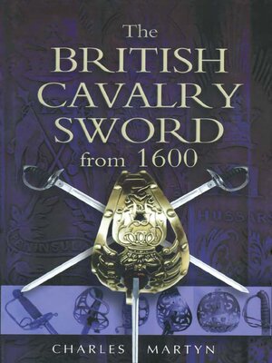 cover image of The British Cavalry Sword From 1600